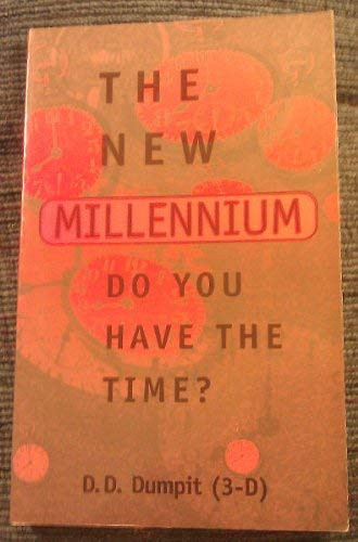 The New Millennium Do You Have the Time?