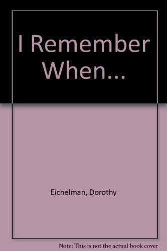 I Remember When-- A Baltimore Memoir