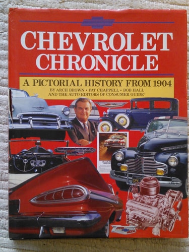 Chevrolet Chronicle: A Pictorial History from 1904