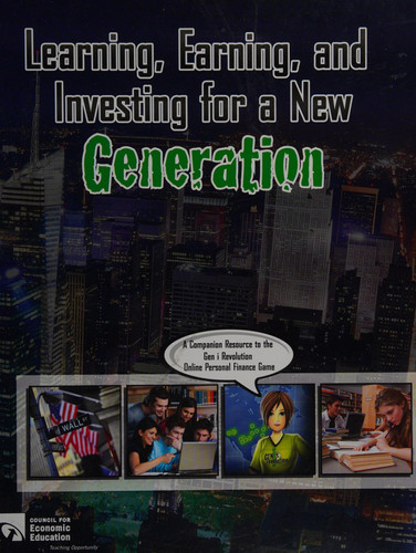 Learning, Earning, and Investing for a New Generation