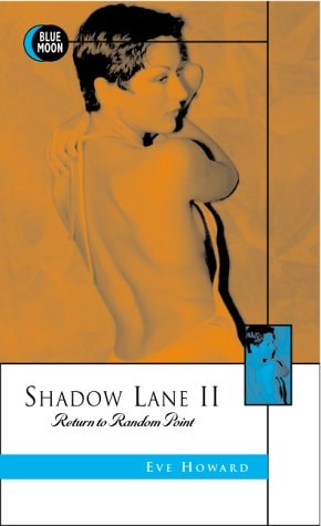 Shadow Lane II Return to Random Point
