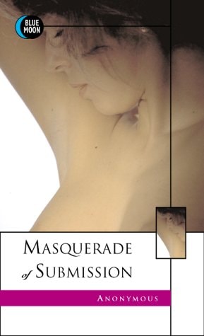 Masquerade of Submission