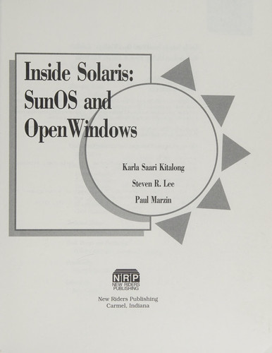 Inside Solaris SunOS and OpenWindows