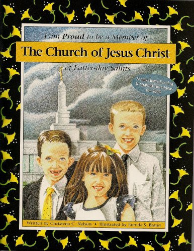 I Am Proud to be a Member of The Church of Jesus Christ