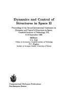 Dynamics and Control of Structures in Space II: Proceedings of the Second International Conference on Dynamics and Control of Structures in Space, C