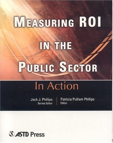 Measuring ROI in the Public Sector (In Action Case Study Series)