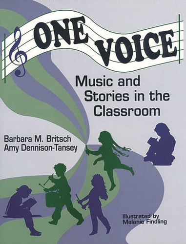 One Voice Music and Stories in the Classroom