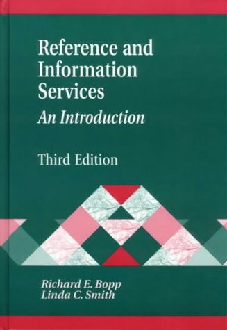 Reference and Information Services: An Introduction (Library Science Text Series)