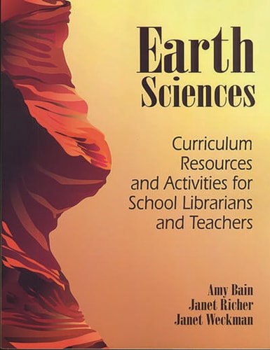 Earth Sciences Curriculum Resources and Activities for School Librarians and Teachers