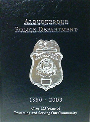 Albuquerque Police Department, 1880-2003 (Limited)