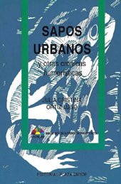 Sapos urbanos: Y otras crónicas humorísticas (Biblioteca de autores de Puerto Rico. Crónicas) (Spanish Edition)
