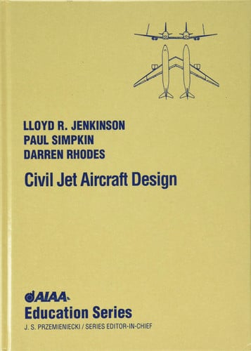 Civil Jet Aircraft Design (AIAA Education)