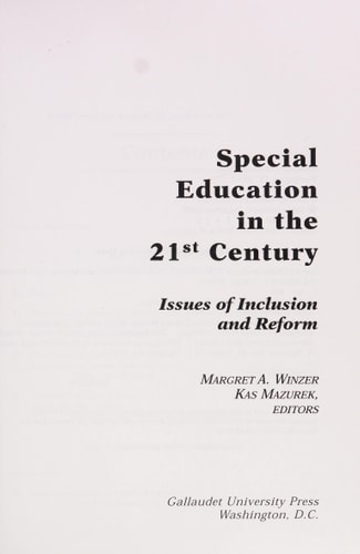 Special Education in the 21st Century Issues of Inclusion and Reform