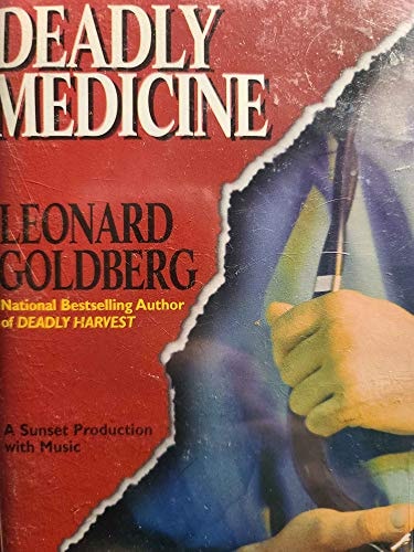 Deadly Medicine