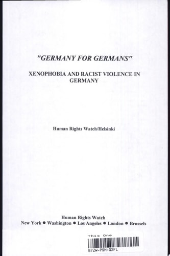 Germany for Germans Xenophobia and Racist Violence in Germany