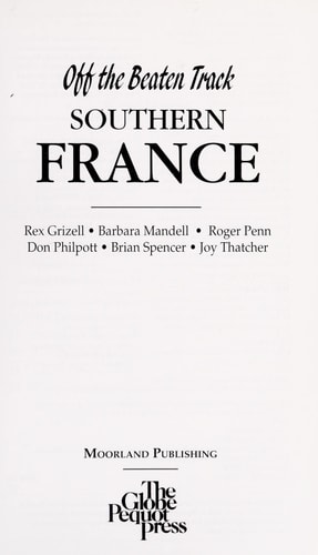 Off the Beaten Track Southern France