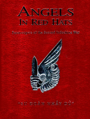 Angels in Red Hats Paratroopers of the Second Indochina War