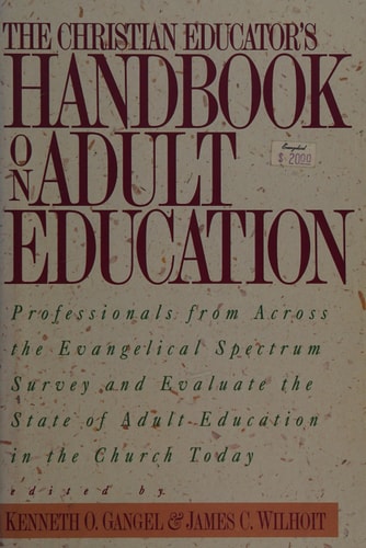 The Christian Educator's Handbook on Adult Education