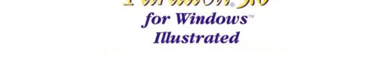Paradox 5.0 for Windows Illustrated