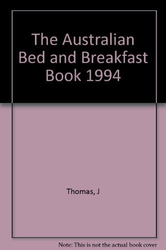 Australian Bed and Breakfast Book, 1994