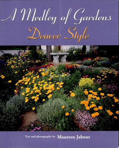 A Medley of Gardens Denver Style