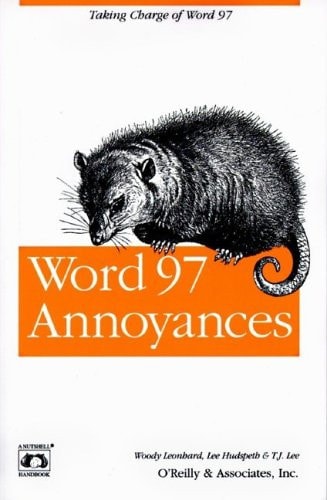 Word 97 Annoyances (Nutshell Handbooks)
