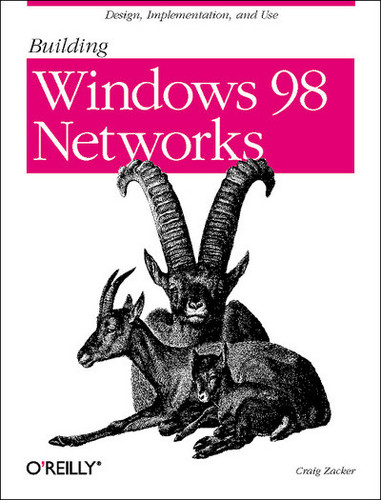 Building Windows 98 Networks