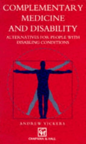 Complementary medicine and disability: alternatives for people with disabling conditions