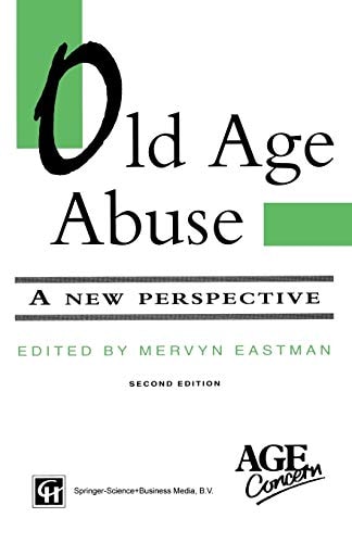 Old Age Abuse: A New Perspective