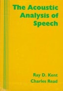 The Acoustic Analysis of Speech