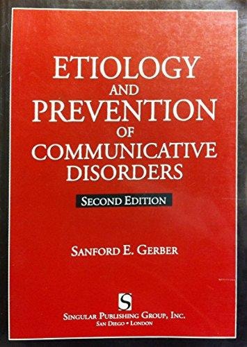 Etiology and Prevention of Communicative Disorders