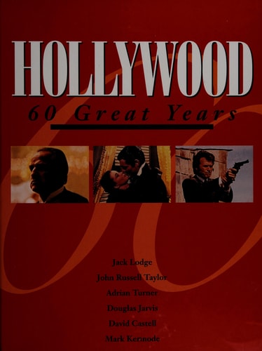Hollywood Sixty Great Years 1930-1990