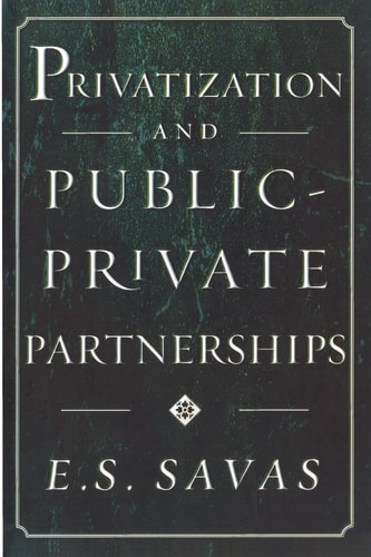Privatization and Public-Private Partnerships