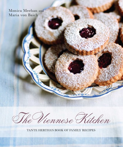 The Viennese Kitchen Tante Hertha's Book of Family Recipes