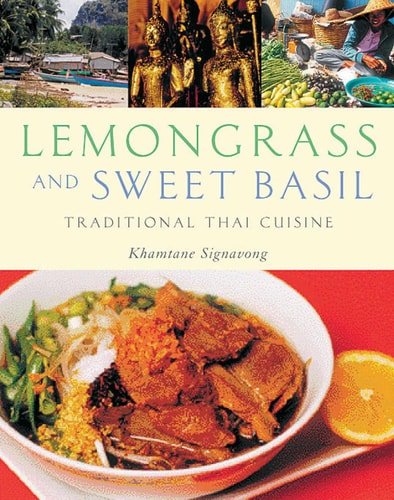 Lemongrass and Sweet Basil Traditional Thai Cuisine