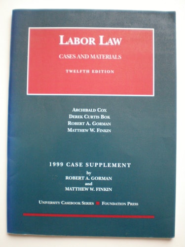 Labor Law Case Supplement 1999