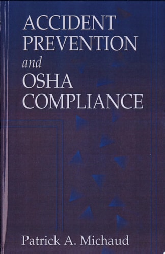 Accident Prevention and OSHA Compliance