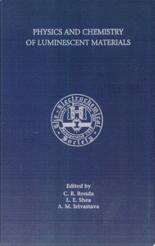 Physics and Chemistry of Luminescent Materials Proceedings of the Eighth International Symposium