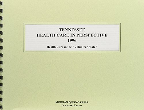 Tennessee Health Care Perspective, 1996