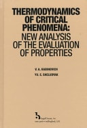 Thermodynamics of Critical Phenomena New Analysis of the Evaluation of Properties