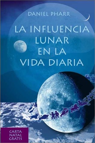 La Influencia Lunar en la Vida Diaria