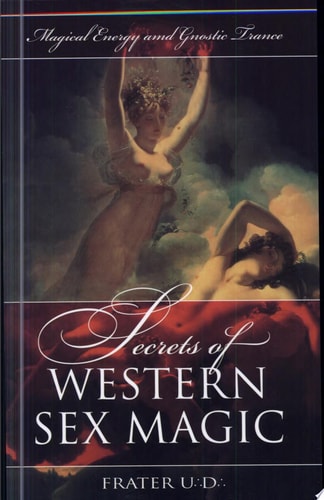 Secrets of Western Sex Magic