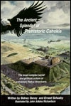 The Ancient Splendor of Prehistoric Cahokia