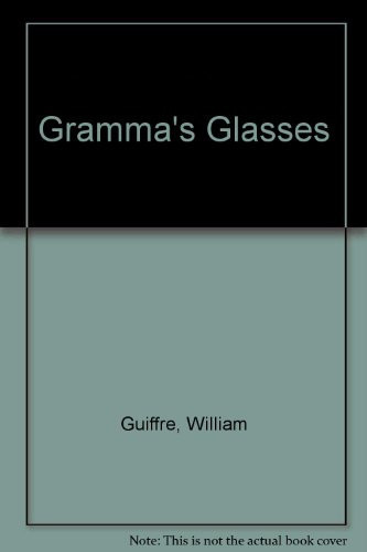 Gramma's Glasses