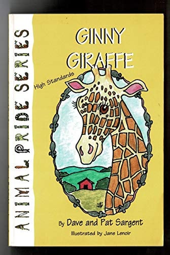 Ginny Giraffe High Standards