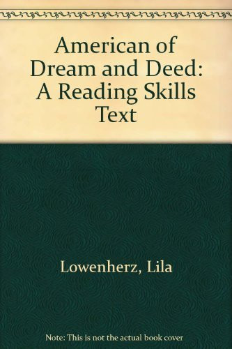 Americans of Dream and Deed A Reading Skills Text