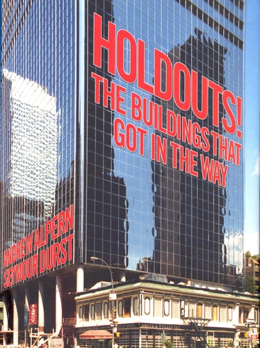 Holdouts! The Buildings that Got in the Way