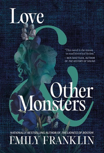 Love & Other Monsters: A Novel