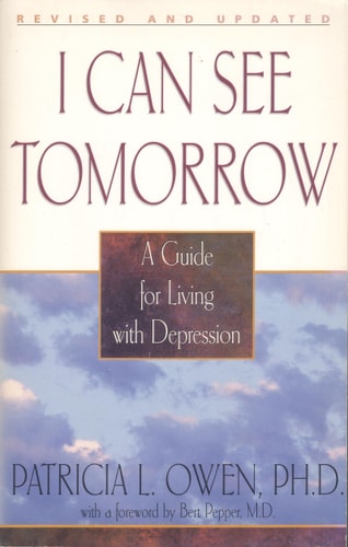 I Can See Tomorrow A Guide for Living with Depression