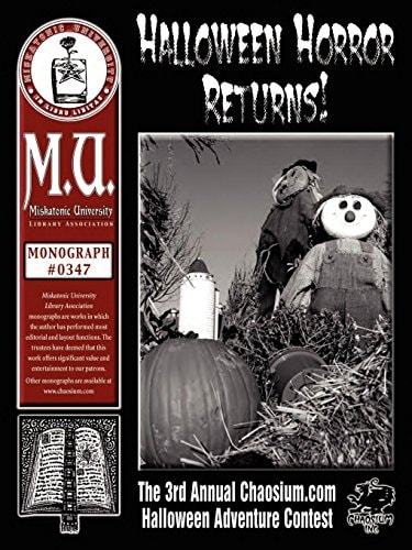 Halloween Horror Returns! The 3rd Annual Chaosium. com Halloween Adventure Contest